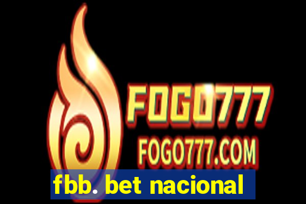 fbb. bet nacional